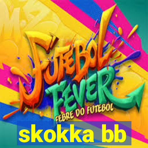 skokka bb